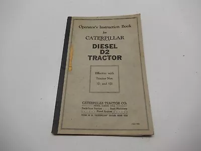 Cat Caterpillar Diesel D2 Tractor 3j1 5j1 Operator Instruction Book Manual • $24.99