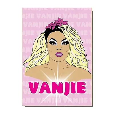 Miss Vanjie Drag Race Queen Birthday / Greetings Card  • £2.50