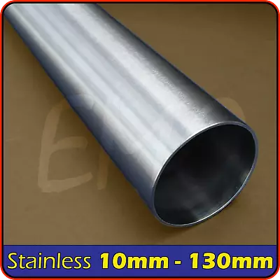 Stainless Steel Round Tube Pipe 304  10mm – 130mm Ø diameter Non Rust Proof Inch • £118.95