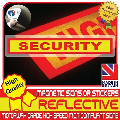 Security Fully Reflective Magnet Magnetic Sign Or Vehicle Car Sticker High Vis • £9.99