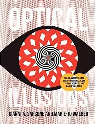 Optical Illusions Waeber Marie Jo Sarcone Gianni Good Condition ISBN 97817 • £3.29