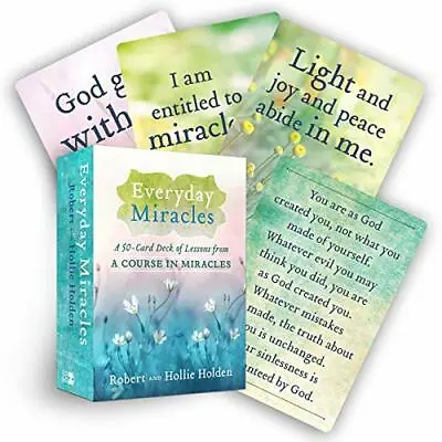 Everyday Miracles: A 50-Card Deck Of Lessons From A Course In Miracles By Holden • £15.22