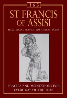 £4.55 • Buy 365 St Francis Of Assisi: Meditations For Each Day Of The Year (365 ... Hardback