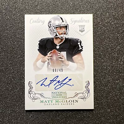 2013 National Treasures MATT McGLOIN #309 Rookie AUTO 08/49 - CENTURY SIGNATURES • $50