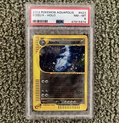 2003 Pokemon Aquapolis Steelix Holo H23/H32 PSA8 Near Mint - Mint Vintage • $53