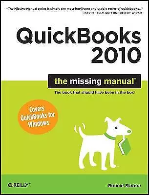 Quickbooks 2010: The Missing Manual Bonnie Biafor • £17.88