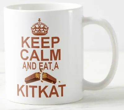 KEEP CALM AND EAT A KITKAT Gift MUG Kit Kat Chocolate Biscuit Carry On Mugs • £6.99