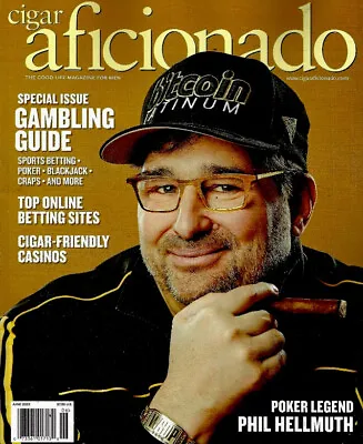 $2 • Buy CIGAR AFICIONADO Magazine May June 2022 PHIL HELLMUTH Cover GAMBLING GUIDE
