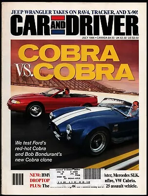 JULY 1996 CAR AND DRIVER MAGAZINE COBRA CLONE Vs FORD COBRA LAMBORGHINI DIABLO • $4