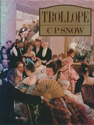 Trollope-C. P. Snow • £3.27