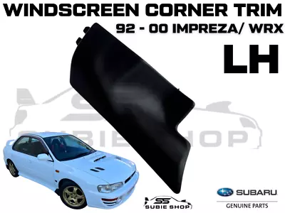 New Genuine Subaru Impreza WRX GC8 GF8 92-00 Windscreen Mould Trim Panel Left LH • $49.95