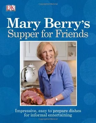Mary Berry's Supper For FriendsMary Berry- 9781405373500 • £2.68