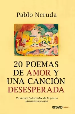 Pablo Neruda 20 Poemas De Amor Y Una Canción Desesperada (Paperback) • $9.99