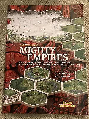 WARHAMMER MIGHTY EMPIRES By RICK PRIESTLEY & JERVIS JOHNSON BOOK Booklet 2007 • £115