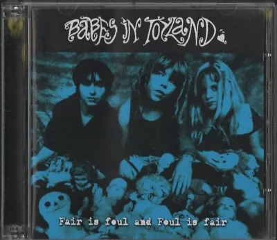 Babes In Toyland - Fair Is Foul And Foul Is Fair (2xCD 2003) Rarities + Live CD • £27.50