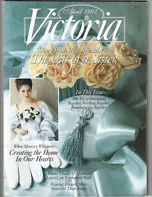 Vintage VICTORIA Magazine APR 1993 Crafts Home & Garden Antiques Fashion • $11.95