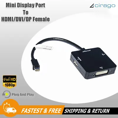 Cirago Mini Display Port DP To HDMI/DVI/DP 3-in-1 Video Converter Cable Adapter • $8.99