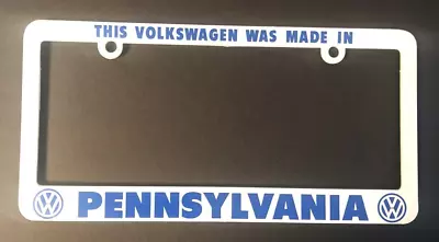 This Volkswagen Was Made In Pensylvania License Plate Frame Rabbit Golf Jetta VW • $49.99