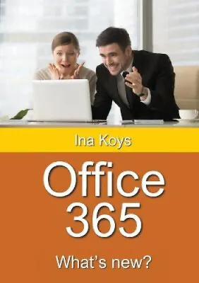 $10.32 • Buy Office 365: What's New? (Short & Spicy) By Ina Koys