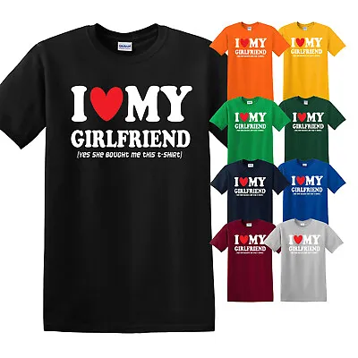I Love My Girlfriend Boyfriend T Shirt Gift Funny Joke Novelty Mens T-Shirts Top • £9.99