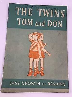 Vintage 1947 The Twins Tom & Don Easy Growth In Reading School Book • $6.95