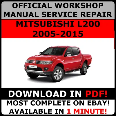 OFFICIAL WORKSHOP Service Repair MANUAL For MITSUBISHI L200 2005-2015 • $8.90