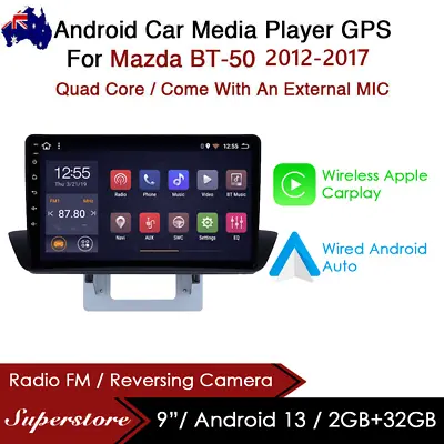 9” CarPlay Android 13 Auto Car Stereo GPS Head Unit For Mazda BT-50 2012-2017 • $257.33