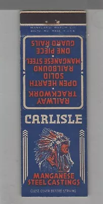 Matchbook Cover - Native American Related Carlisle Manganese Steel Castings • $4.95