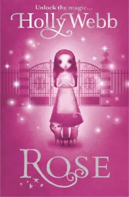 Holly Webb Rose (Paperback) Rose • £7.77