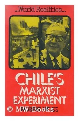 Chile's Marxist Experiment Moss Robert • £5.49