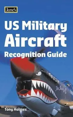 US Military Aircraft Recognition Guide (Jane?s) • £3.99