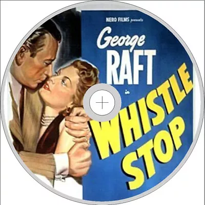 £4 • Buy Whistle Stop (1946) George Raft, Ava Gardner, Victor McLaglen, And Tom Conway