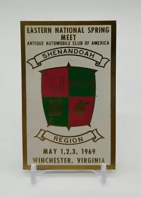 $32.87 • Buy Eastern National Spring Meet Shenandoah Region AACA 1969 Winchester VA Car Badge