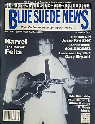 £5.95 • Buy BLUE SUEDE NEWS Magazine 49 Narvel Felts, Josie Kreuzer, Joe Bennett - 1950s