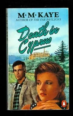 Death In Cyprus By M. M. Kaye • £2.51