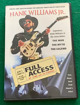 DVD - Hank WIlliams Jr: Full Access At Home & In Concert - 2005 • $12.49