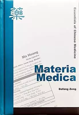 Essentials Of Chinese Medicine : Materia Medica - Hardcover - GOOD • $6.97