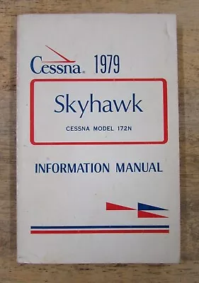Cessna Skyhawk Cessna Model 172n -information Manual- P/b  -1979 - £3.25 Uk Post • £36.99
