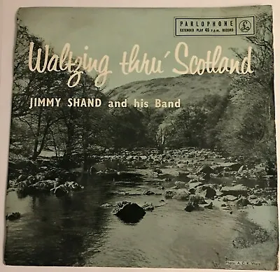 £2.89 • Buy Jimmy Shand -  Waltzing Thru' Scotland   7  (1959) GEP 8735 (Parlophone)  CAT1