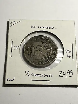 1886 H Ecuador 1/2 Decimo • $24.99