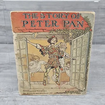 Story Of Peter Pan Vintage (1926) Book John Wanamaker Give Away Santa Fairyland • $22.49