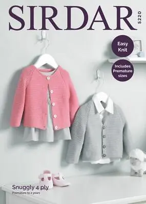 Sirdar Knitting Pattern - Snuggly 4 Ply Baby's Cardigans 5220 • £6.49