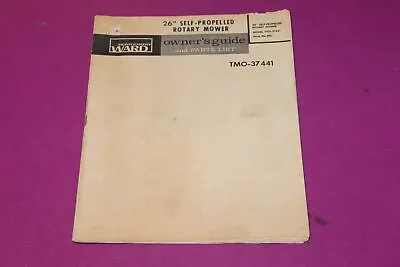 Montgomery Ward TWO-37 441 26” Self-Propelled Rotary Mower Owner’s Guide. • $7.99