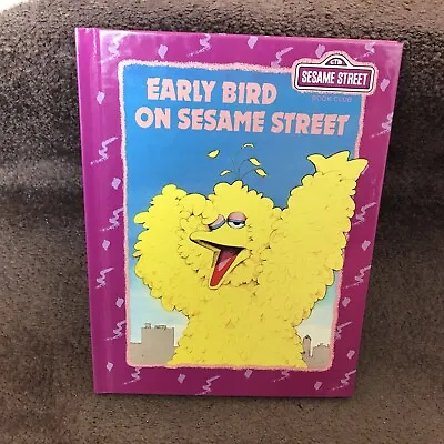 Vintage Sesame Street Book Club Early Bird On Sesame Street Hardcover Jim Henson • $7