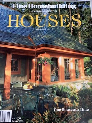 $6 • Buy Fine Homebuilding Issue Annual Issue On Houses Summer 2002