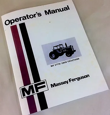 Massey Ferguson Mf 2775 2805 Tractors Operators Owners Manual Diesel Book MF • $18.97