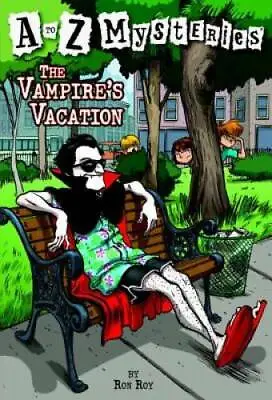 The Vampire's Vacation (A To Z Mysteries) - Paperback By Roy Ron - GOOD • $3.86