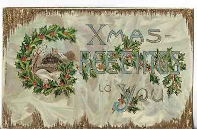 VTG Christmas Postcard-Xmas Greetings To You -Scene Of Cabin Holly Leaves Gold • $3.49