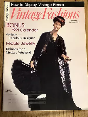 Vintage Fashions Magazine November/december 1990 • $10