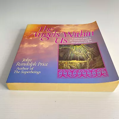 Angels Within Us A Spiritual Guide To The Twenty-Two Angels That Govern Price • $18.95